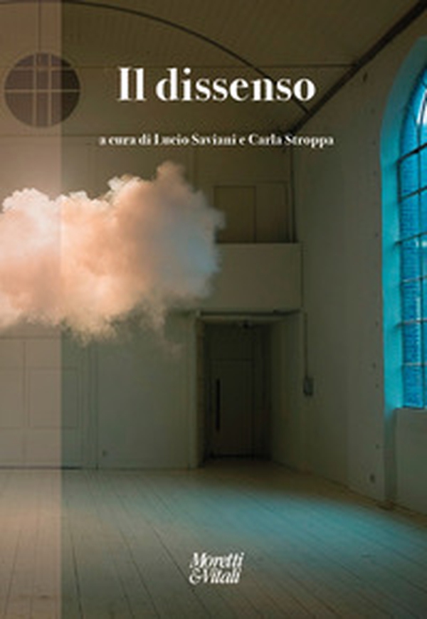 Il dissenso - Librerie.coop Il dissenso - Librerie.coop