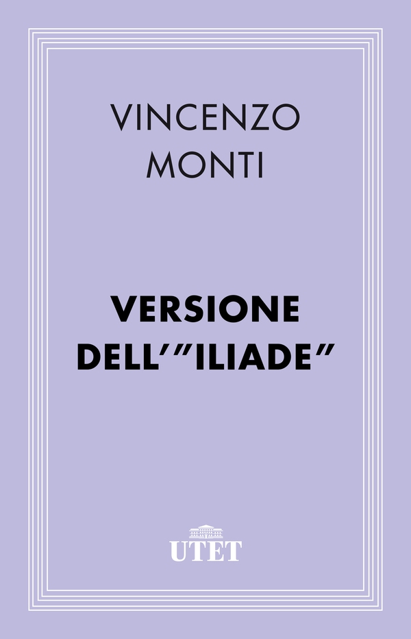 Versione dell'"Iliade" - Librerie.coop Versione dell'"Iliade" - Librerie.coop