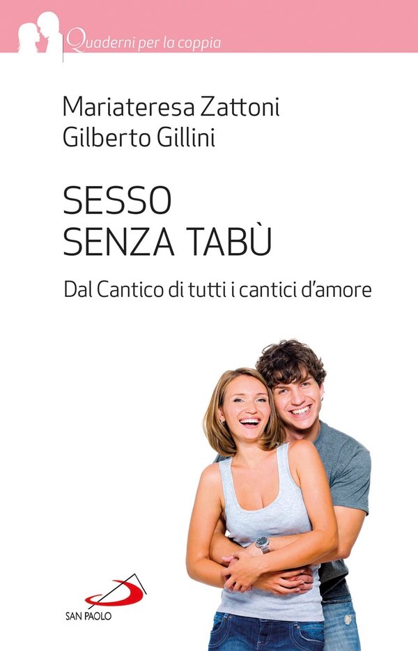 Sesso senza tabù. Dal Cantico di tutti i cantici d'amore - Librerie.coop Sesso senza tabù. Dal Cantico di tutti i cantici d'amore - Librerie.coop