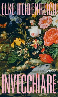 Invecchiare - Librerie.coop Invecchiare - Librerie.coop