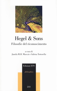 Hegel & Sons. Filosofie del riconoscimento - Librerie.coop