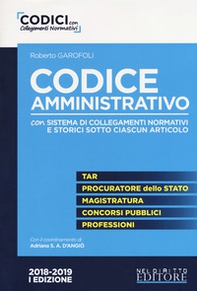 Codice amministrativo. Con sistema di collegamenti normativi e storici sotto ciascun articolo - Librerie.coop