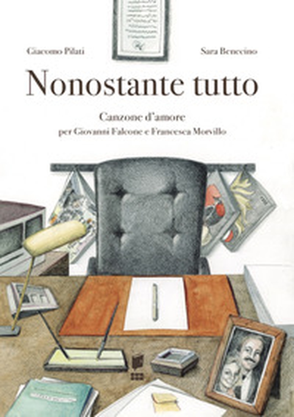 Nonostante tutto. Canzone d'amore per Giovanni Falcone e Francesca Morvillo - Librerie.coop Nonostante tutto. Canzone d'amore per Giovanni Falcone e Francesca Morvillo - Librerie.coop