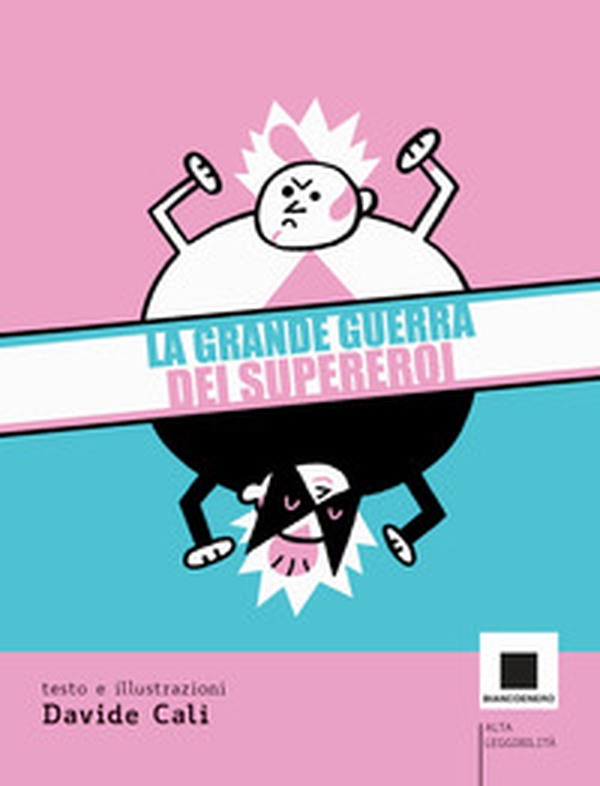 La grande guerra dei supereroi - Librerie.coop La grande guerra dei supereroi - Librerie.coop