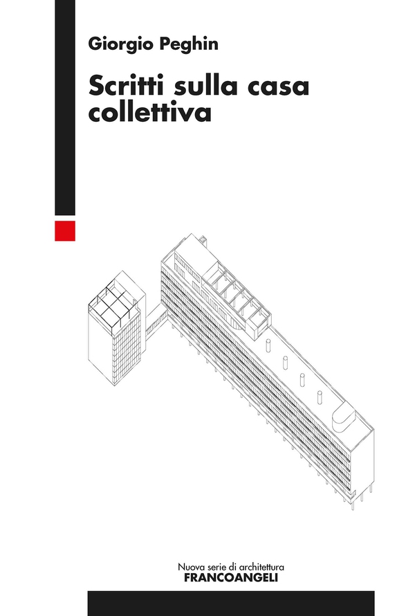 Scritti sulla casa collettiva - Librerie.coop Scritti sulla casa collettiva - Librerie.coop