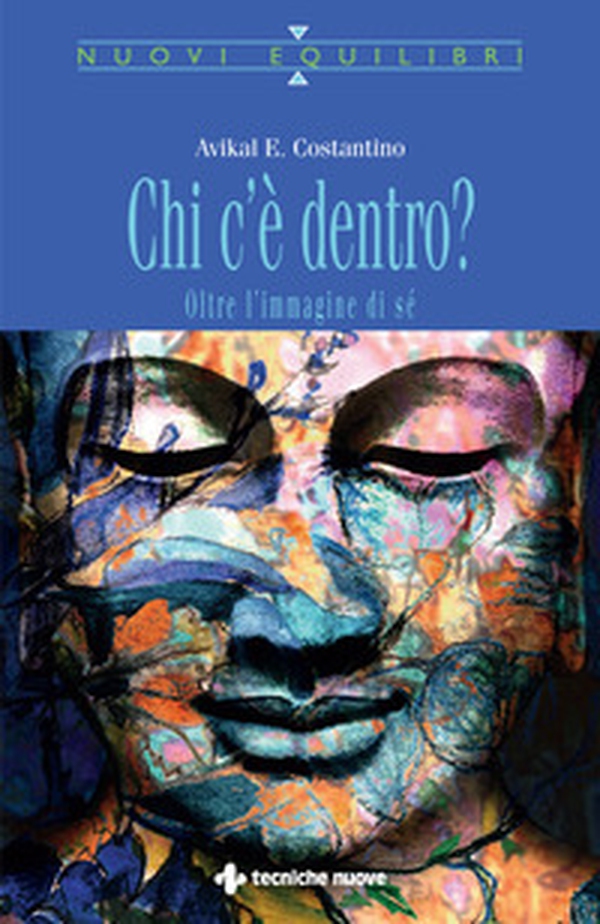 Chi c'è dentro? Oltre l'immagine di sé - Librerie.coop Chi c'è dentro? Oltre l'immagine di sé - Librerie.coop