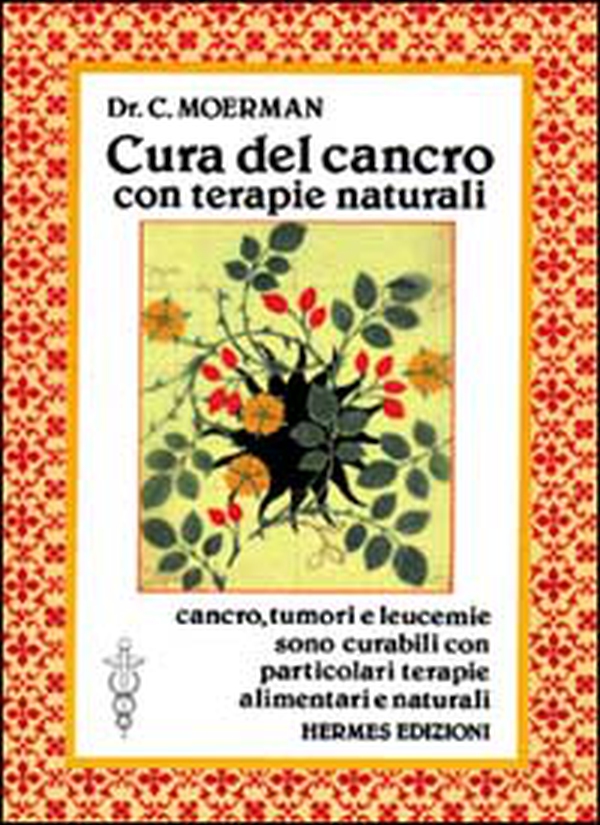 Cura del cancro con terapie naturali - Librerie.coop Cura del cancro con terapie naturali - Librerie.coop