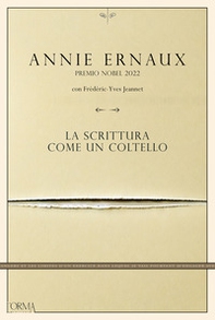 La scrittura come un coltello - Librerie.coop La scrittura come un coltello - Librerie.coop