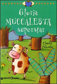 Gloria muccalesta superstar - Librerie.coop