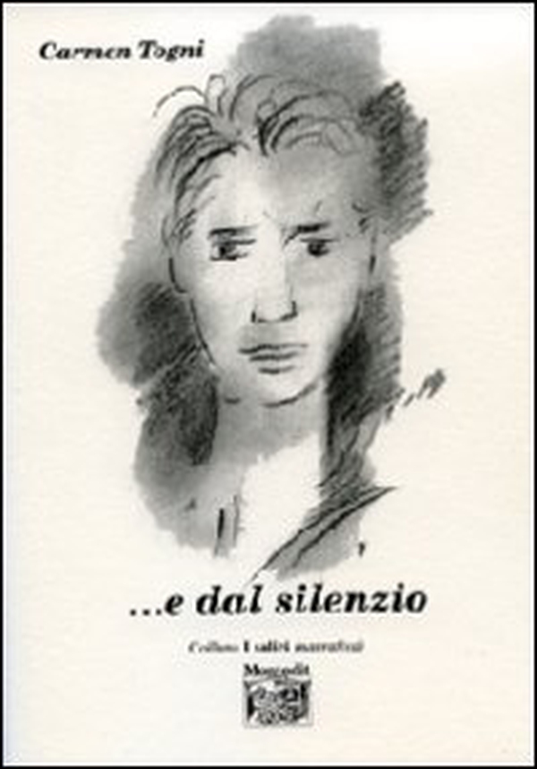 ...E dal silenzio - Librerie.coop ...E dal silenzio - Librerie.coop