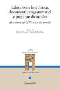 Educazione linguistica, documenti programmatici e proposte didattiche. Alcuni esempi dall'Italia e dal mondo - Librerie.coop