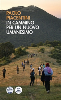 In cammino per un nuovo Umanesimo - Librerie.coop In cammino per un nuovo Umanesimo - Librerie.coop