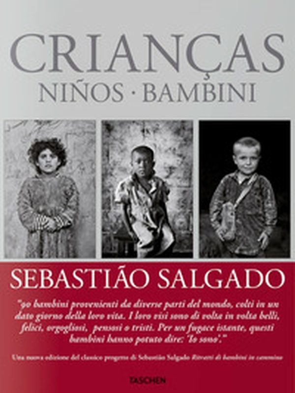Sebastião Salgado. Crianças. Ediz. italiana, spagnola e portoghese - Librerie.coop Sebastião Salgado. Crianças. Ediz. italiana, spagnola e portoghese - Librerie.coop