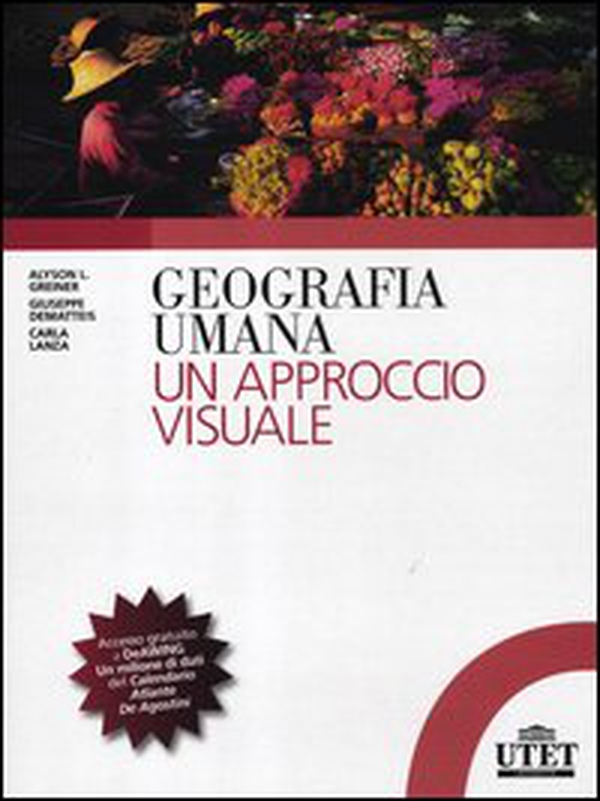 Geografia umana. Un approccio visuale - Librerie.coop Geografia umana. Un approccio visuale - Librerie.coop