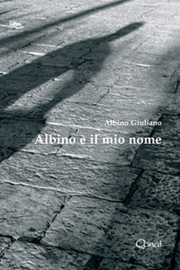 Albino è il mio nome - Librerie.coop Albino è il mio nome - Librerie.coop