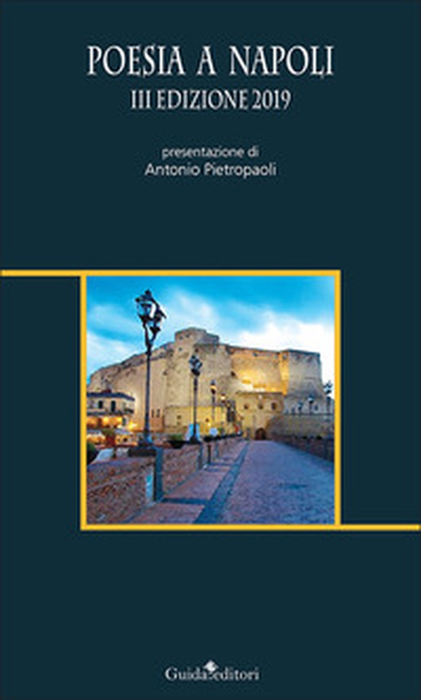 Poesia a Napoli. 3ª edizione 2019 - Librerie.coop Poesia a Napoli. 3ª edizione 2019 - Librerie.coop