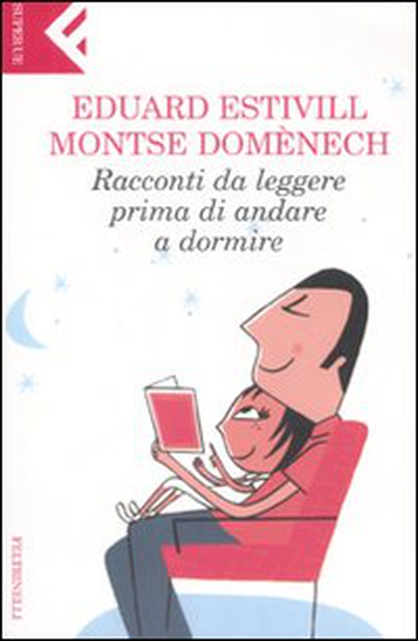 Racconti da leggere prima di andare a dormire - Librerie.coop Racconti da leggere prima di andare a dormire - Librerie.coop