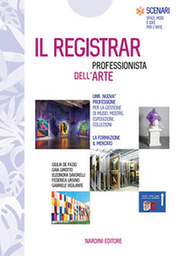 Il Registrar. Professionista dell'arte - Librerie.coop Il Registrar. Professionista dell'arte - Librerie.coop