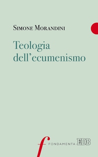 Teologia dell'ecumenismo - Librerie.coop Teologia dell'ecumenismo - Librerie.coop