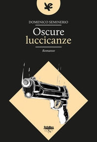 Oscure luccicanze - Librerie.coop