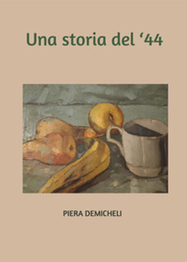 Una storia del '44 - Librerie.coop Una storia del '44 - Librerie.coop