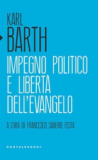 Impegno politico e libertà dell'Evangelo - Librerie.coop