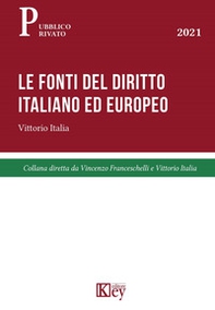 Le fonti del diritto italiano ed europeo - Librerie.coop Le fonti del diritto italiano ed europeo - Librerie.coop