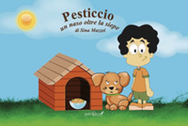 Pesticcio. Un naso oltre la siepe - Librerie.coop Pesticcio. Un naso oltre la siepe - Librerie.coop