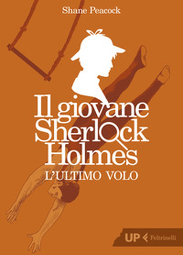 L'ultimo volo. Il giovane Sherlock Holmes - Librerie.coop L'ultimo volo. Il giovane Sherlock Holmes - Librerie.coop