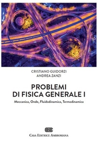 Problemi di Fisica generale 1. Meccanica, Onde, Fluidodinamica, Termodinamica - Librerie.coop