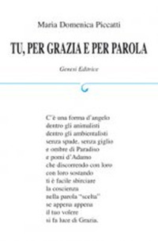 Tu, per Grazia e per parola - Librerie.coop