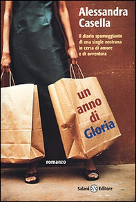 Un anno di Gloria - Librerie.coop Un anno di Gloria - Librerie.coop