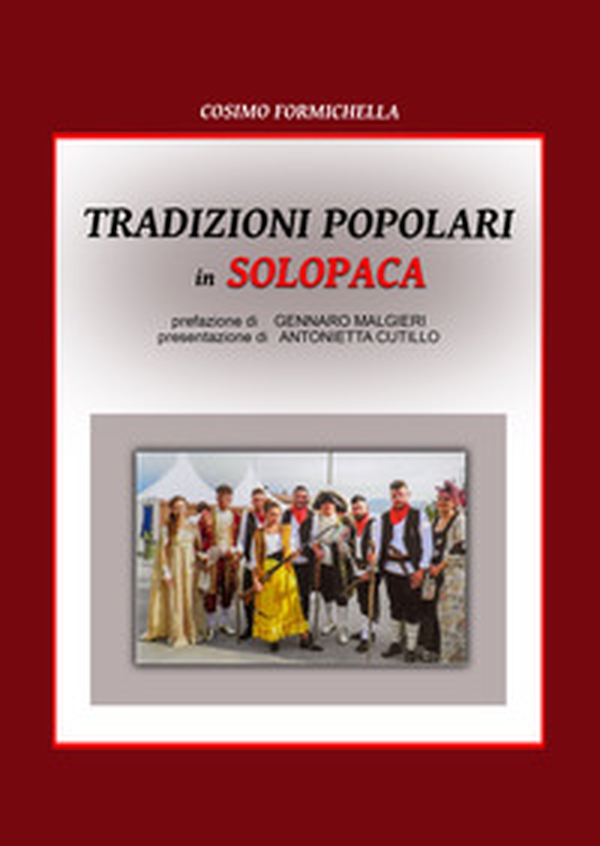 Tradizioni popolari in Solopaca - Librerie.coop Tradizioni popolari in Solopaca - Librerie.coop
