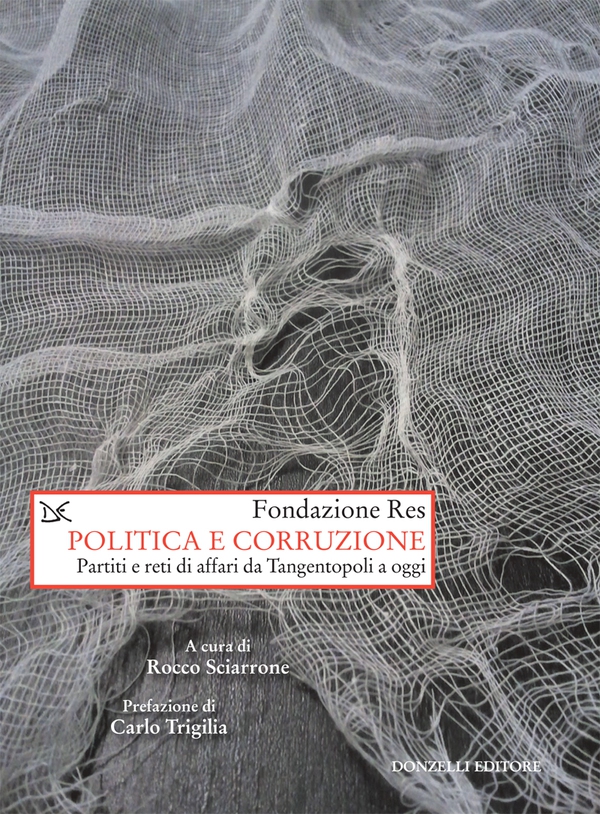 Politica e corruzione - Librerie.coop Politica e corruzione - Librerie.coop