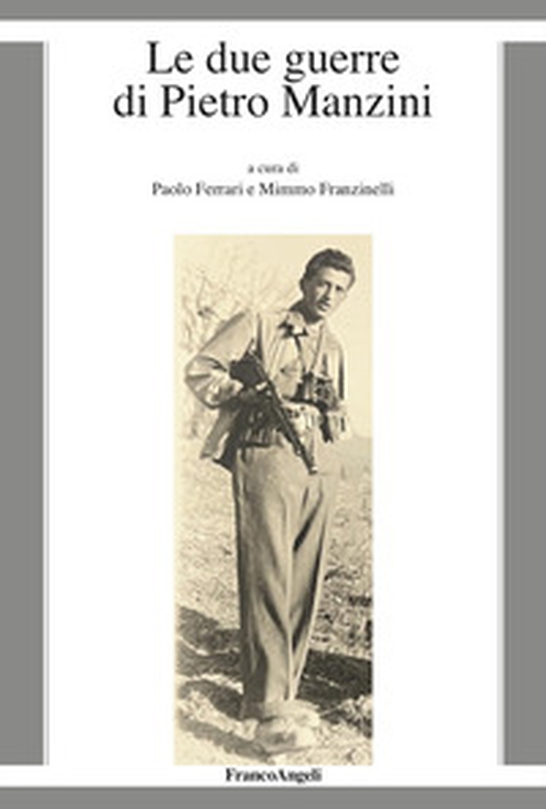 Le due guerre di Pietro Manzini - Librerie.coop