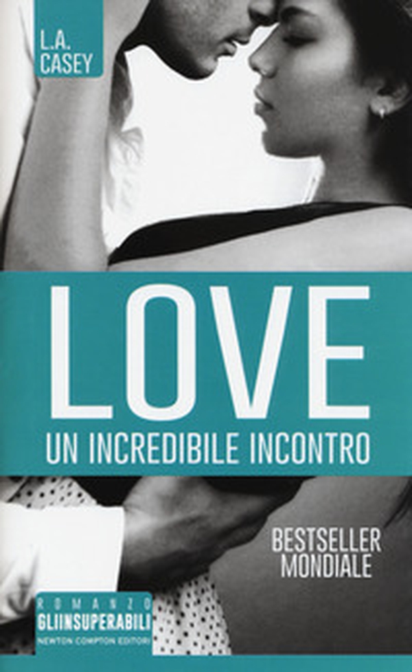 Un incredibile incontro. Love - Librerie.coop Un incredibile incontro. Love - Librerie.coop