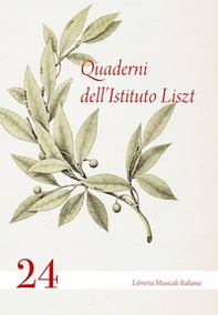 Quaderni dell'Istituto Liszt - Vol. 24 - Librerie.coop Quaderni dell'Istituto Liszt - Vol. 24 - Librerie.coop