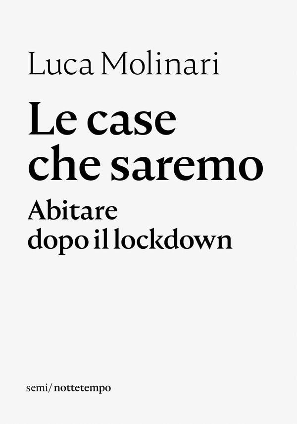 Le case che saremo - Librerie.coop Le case che saremo - Librerie.coop