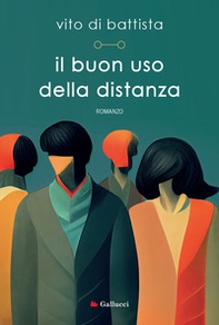 Il buon uso della distanza - Librerie.coop Il buon uso della distanza - Librerie.coop