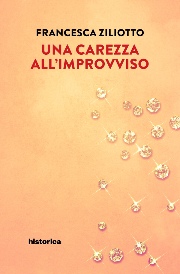 Una carezza all'improvviso - Librerie.coop Una carezza all'improvviso - Librerie.coop