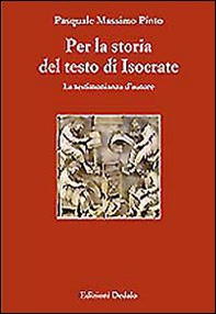 Per la storia del testo di Isocrate. La testimonianza d'autore - Librerie.coop