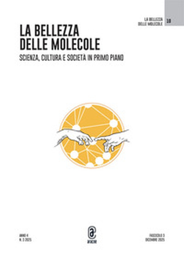La bellezza delle molecole. Scienza, cultura e società in primo piano - Vol. 3 - Librerie.coop
