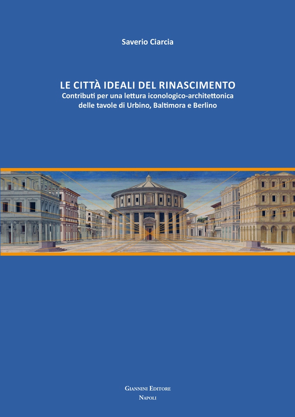 Le città ideali del Rinascimento - Librerie.coop Le città ideali del Rinascimento - Librerie.coop