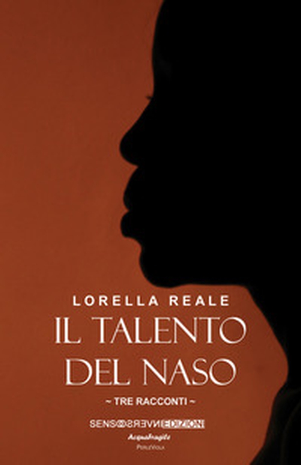 Il talento del naso. Tre racconti - Librerie.coop Il talento del naso. Tre racconti - Librerie.coop