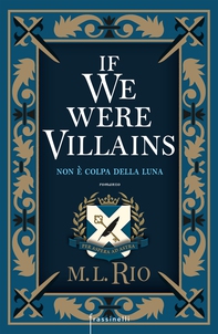 If we were villains - Librerie.coop
