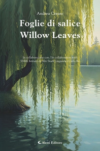 Foglie di salice-Willow leaves - Librerie.coop