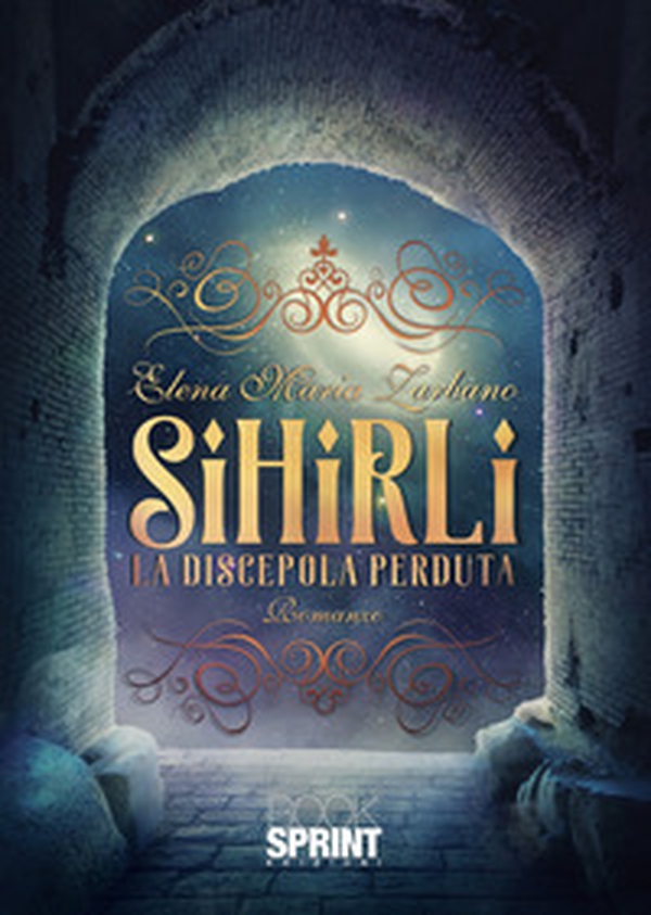 Sihirli - La discepola perduta - Librerie.coop Sihirli - La discepola perduta - Librerie.coop