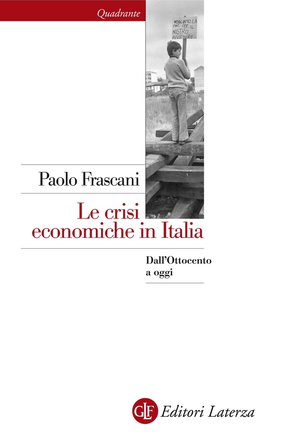 Le crisi economiche in Italia - Librerie.coop Le crisi economiche in Italia - Librerie.coop