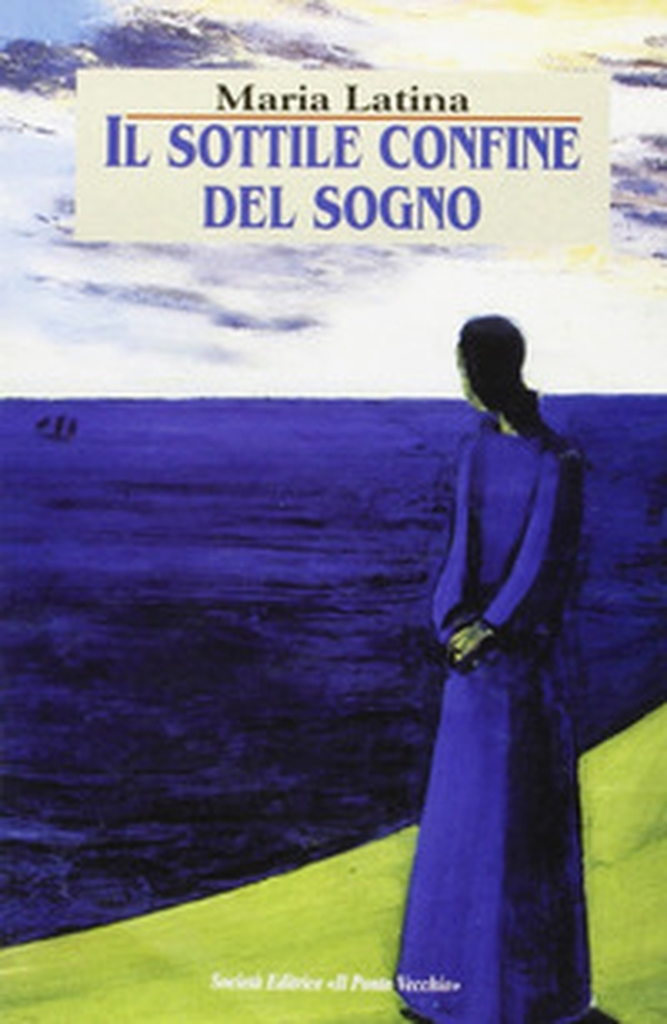 Il sottile confine del sogno - Librerie.coop Il sottile confine del sogno - Librerie.coop