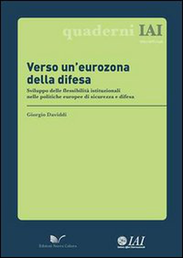 Verso un'eurozona della difesa - Librerie.coop Verso un'eurozona della difesa - Librerie.coop